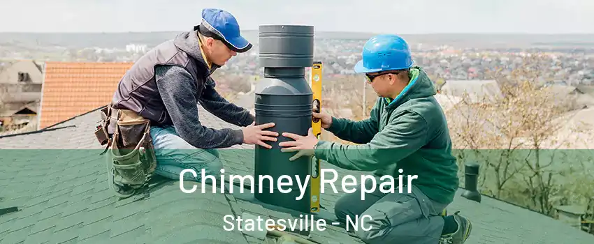  Chimney Repair Statesville - NC