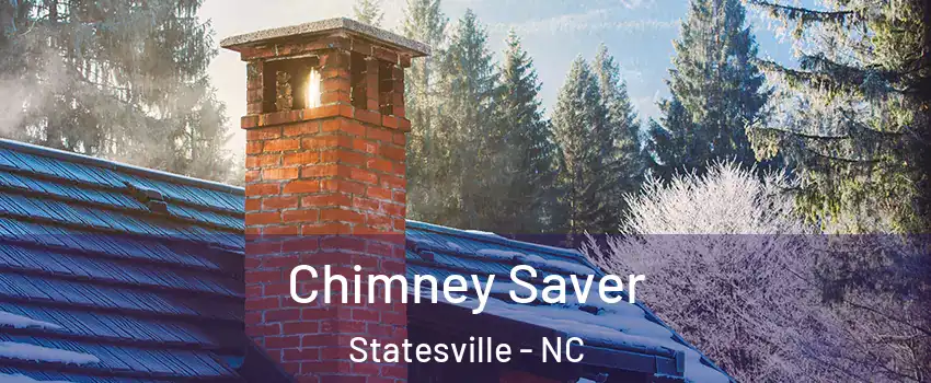  Chimney Saver Statesville - NC