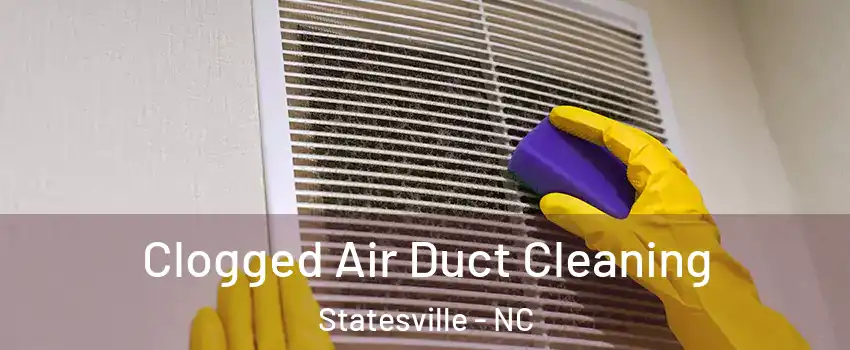  Clogged Air Duct Cleaning Statesville - NC
