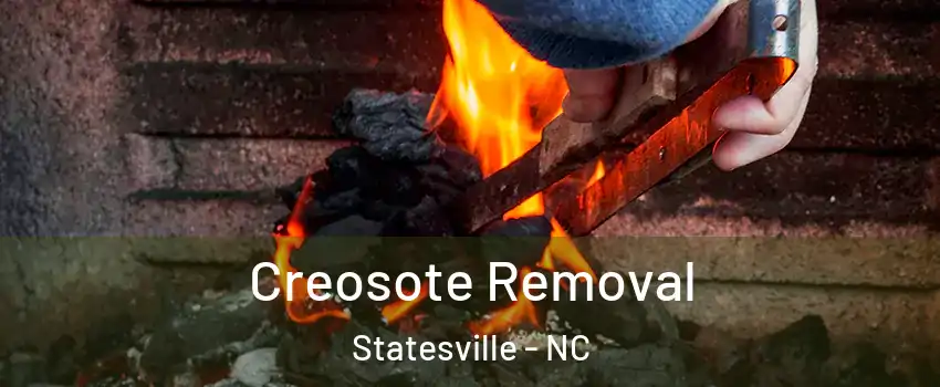  Creosote Removal Statesville - NC