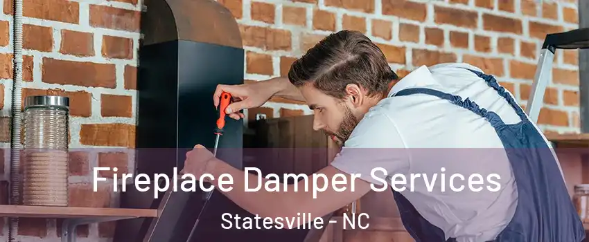  Fireplace Damper Services Statesville - NC