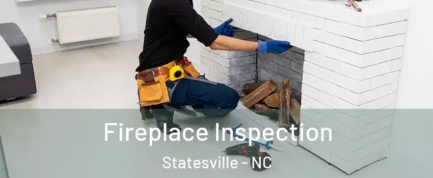  Fireplace Inspection Statesville - NC
