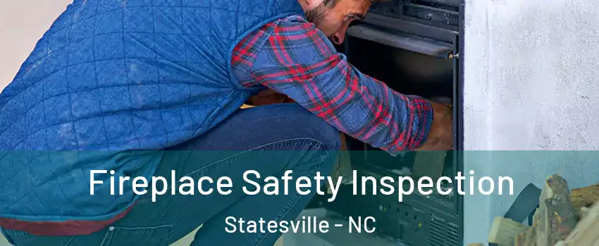  Fireplace Safety Inspection Statesville - NC